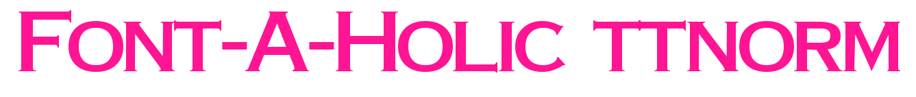 Font-A-Holic ttnorm预览图片