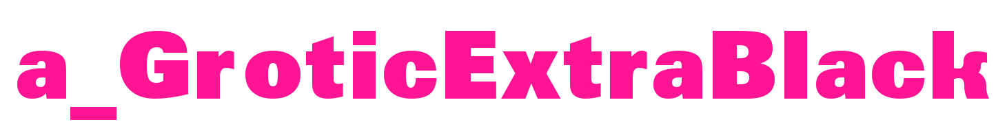 a_GroticExtraBlack预览图片