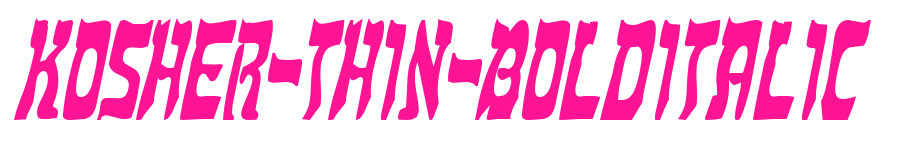 Kosher-Thin-BoldItalic预览图片