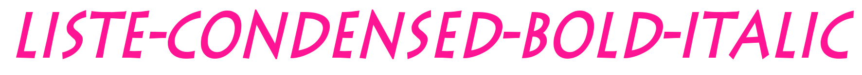 Liste-Condensed-Bold-Italic预览图片