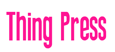 Thing Press