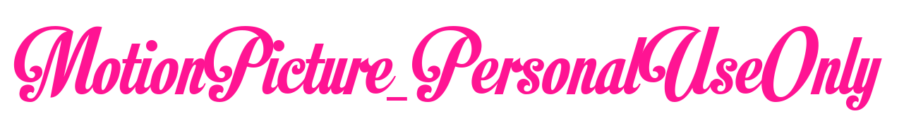MotionPicture_PersonalUseOnly预览图片