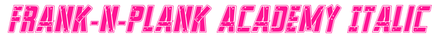 Frank-n-Plank Academy Italic