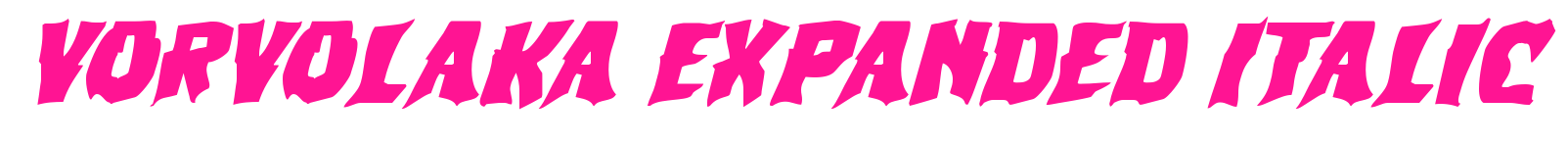 Vorvolaka Expanded Italic