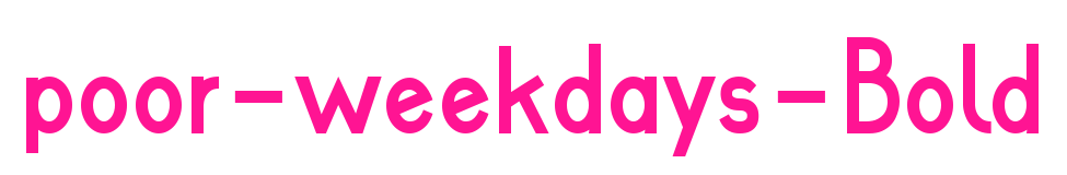 poor-weekdays-Bold预览图片