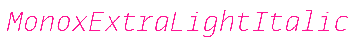 MonoxExtraLightItalic