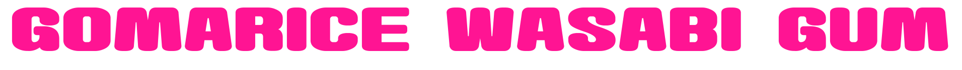 gomarice_wasabi_gum预览图片