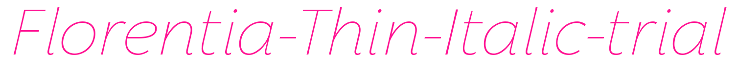 Florentia-Thin-Italic-trial