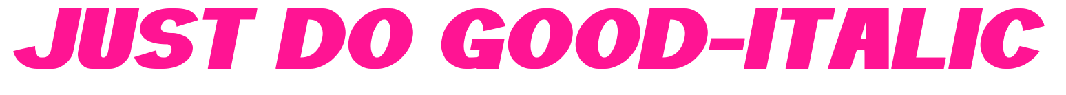 JUST DO GOOD-ITALIC预览图片