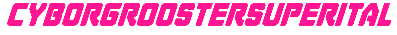 cyborgroostersuperital预览图片