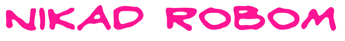 Nikad robom