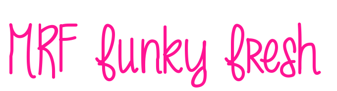 MRF funky fresh