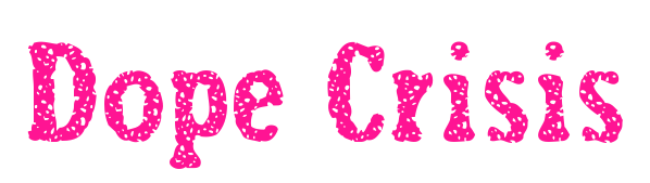 Dope Crisis