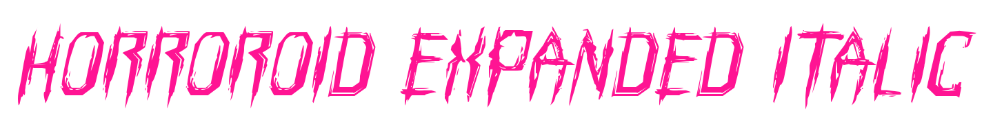 Horroroid Expanded Italic