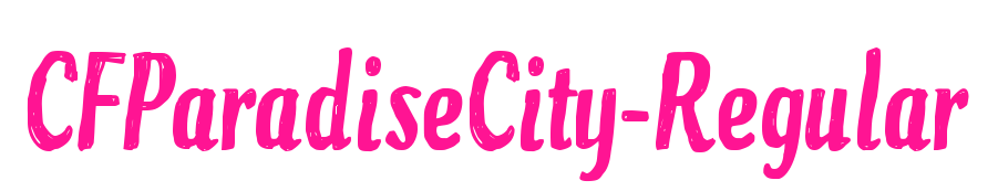 CFParadiseCity-Regular预览图片