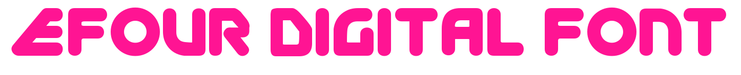 EFour Digital Font