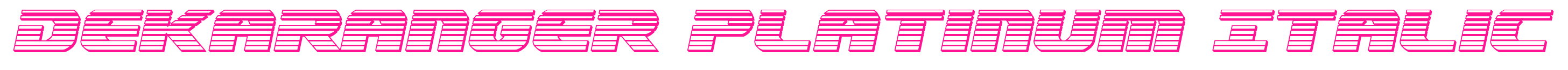 Dekaranger Platinum Italic