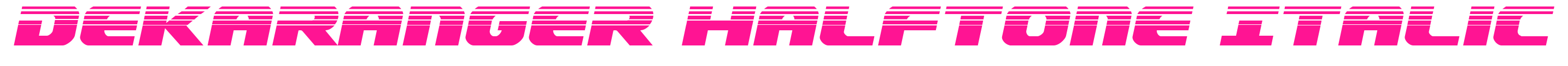 Dekaranger Halftone Italic预览图片