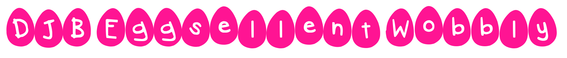 DJB Eggsellent Wobbly