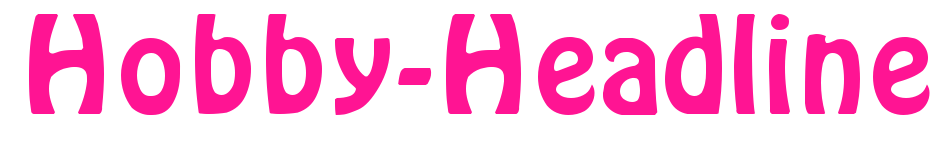 Hobby-Headline