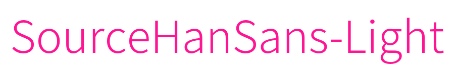 SourceHanSans-Light